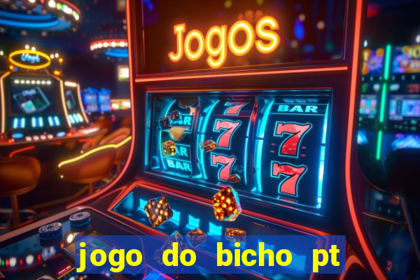 jogo do bicho pt sp 13h